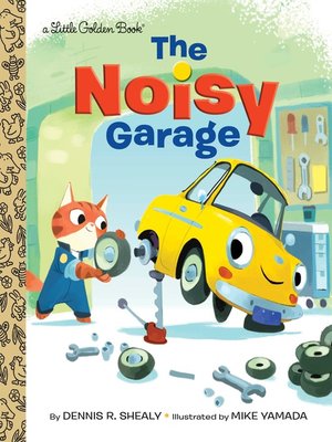 cover image of The Noisy Garage